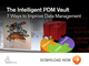 The Intelligent PDM Vault - 7 ways to improve Data Management
