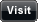 Visit