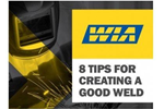 Eight Tips for Creating a Good Weld